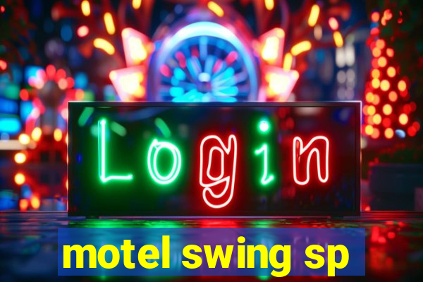 motel swing sp